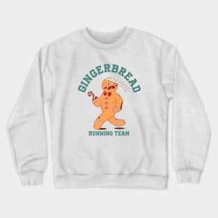 GINGERBREAD RUNNING TEAM Crewneck Sweatshirt